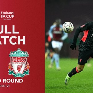 FULL MATCH | Aston Villa v Liverpool | Emirates FA Cup Third Round 2020-21