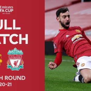 FULL MATCH | Fernandes Free-Kick Wins Thriller | Man United vs Liverpool | Emirates FA Cup 2020-21