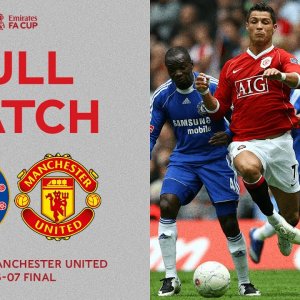 FULL MATCH | Two Giants Clash At The New Wembley Stadium | Chelsea v Man United | FA Cup Final 06-07