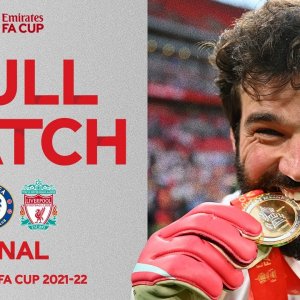 FULL MATCH | Chelsea v Liverpool | Final | Emirates FA Cup 2021-22